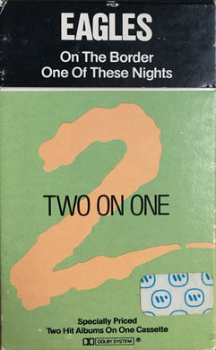 Eagles : On The Border / One Of These Nights (Cass, Comp, Dol)