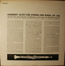 Load image into Gallery viewer, Franz Schubert - The Fine Arts Quartet And New York Woodwind Quintet With Harold Siegel : Octet In F Major, Opus 166, For Strings And Winds (LP, Album)