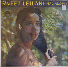 Load image into Gallery viewer, Hal Aloma And His Orchestra : Sweet Leilani (LP, Album, Mono)