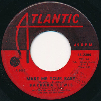 Barbara Lewis : Make Me Your Baby / Love To Be Loved (7