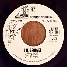 Load image into Gallery viewer, T. Rex : The Groover (7", Mono, Promo)
