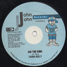 Load image into Gallery viewer, Turbo Belly : True Inspiration / Dis The King (12&quot;)