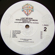 Load image into Gallery viewer, Loey Nelson : Venus Kissed The Moon (LP, Album)
