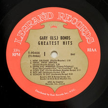 Load image into Gallery viewer, Gary U.S. Bonds : The Greatest Hits Of Gary (U. S.) Bonds (LP, Comp, Mono, Club)