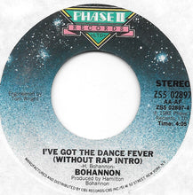 Load image into Gallery viewer, Hamilton Bohannon : I've Got The Dance Fever (7")