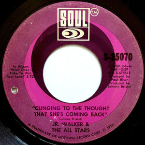 Junior Walker & The All Stars : Gotta Hold On To This Feeling (7", Single, ARP)