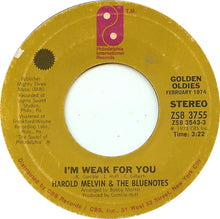 Load image into Gallery viewer, Harold Melvin And The Blue Notes : I'm Weak For You / The Love I Lost (Part 1) (7")