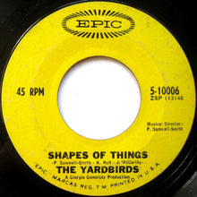 Load image into Gallery viewer, The Yardbirds : Shapes Of Things / New York City Blues (7", Single)