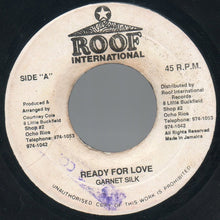 Load image into Gallery viewer, Garnett Silk : Ready For Love (7", Single)