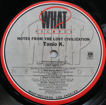 Load image into Gallery viewer, Tonio K. : Notes From The Lost Civilization (LP, Album)