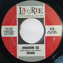 Load image into Gallery viewer, Dion (3) : Runaround Sue / Runaway Girl (7", Single, Styrene)