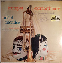 Load image into Gallery viewer, Rafael Mendez : Trumpet Extraordinary (LP, Album, Mono)