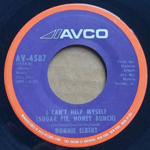 Load image into Gallery viewer, Donnie Elbert : I Can&#39;t Help Myself / Love Is Here And Now You&#39;re Gone (7&quot;, ARP)