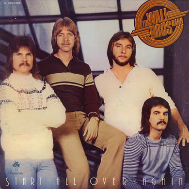 The Wall Brothers : Start All Over Again (LP, Album)
