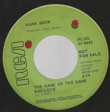 Load image into Gallery viewer, Hank Snow : The Name Of The Game Was Love (7", Promo)