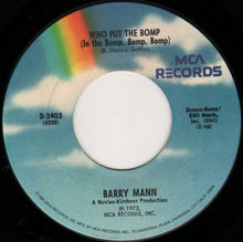 Load image into Gallery viewer, Barry Mann / Brian Hyland : Who Put The Bomp (In The Bomp, Bomp, Bomp) / Sealed With A Kiss (7", Single, RE)