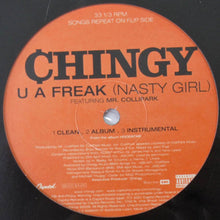 Load image into Gallery viewer, Chingy : U A Freak (Nasty Girl) (12&quot;)