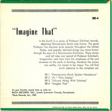 Load image into Gallery viewer, Professor (Herman F.) Schnitzel : Imagine That (7")