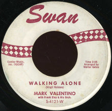 Load image into Gallery viewer, Mark Valentino With Frank Slay And His Orchestra : The Push And Kick / Walking Alone (7", Single)