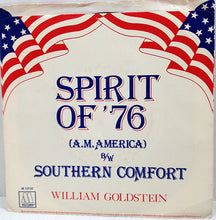 Load image into Gallery viewer, William Goldstein : Spirit Of '76 (A.M. America) (7", Mono, Promo)