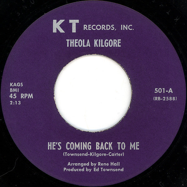 Theola Kilgore : He's Coming Back To Me / I'll Keep Trying (7
