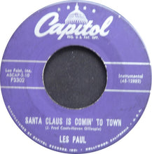 Load image into Gallery viewer, Les Paul, Les Paul &amp; Mary Ford : Santa Claus Is Comin&#39; To Town / Rudolph The Red-Nosed Reindeer (7&quot;)