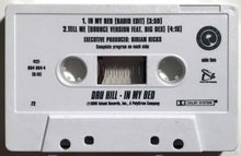 Load image into Gallery viewer, Dru Hill : In My Bed (Cass, Single, 72,)