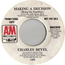 Load image into Gallery viewer, Charles Bevel : Making A Decision  (7&quot;, Single, Mono, Promo)