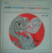 Load image into Gallery viewer, Johannes Brahms, Josef Suk, André Navarra, The Czech Philharmonic Orchestra, Karel Ančerl : Concerto For Violin Cello &amp; Orchestra Op.102 (LP, Album)