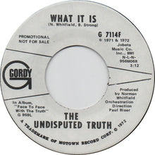 Load image into Gallery viewer, Undisputed Truth (2) : What It Is (7&quot;, Promo)