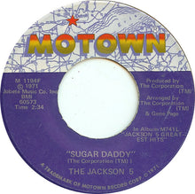 Load image into Gallery viewer, The Jackson 5 : Sugar Daddy / I'm So Happy (7", Single)