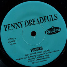 Load image into Gallery viewer, Penny Dreadfuls : Fodder / Sooner Or Later (7", Single)