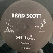 Load image into Gallery viewer, Brad Scott (5) : Get It Up - Down (12&quot;)
