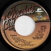 Load image into Gallery viewer, Cameo : Find My Way (7&quot;, Single, Mono, Promo, Styrene)