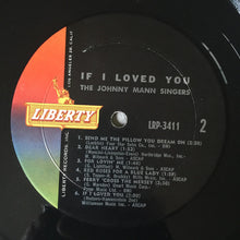 Load image into Gallery viewer, The Johnny Mann Singers : If I Loved You And Other Hits Of The Day (LP, Mono)