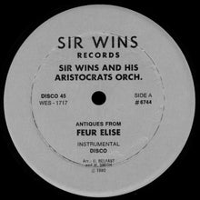 Load image into Gallery viewer, Sir Wins And His Aristocrats Orch. : Antiques From Feur Elise / Aristocrats (12&quot;)