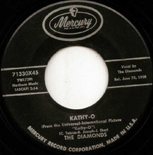 Load image into Gallery viewer, The Diamonds : Kathy-O / Happy Years (7&quot;, Single)