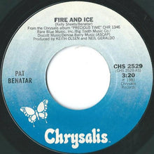 Load image into Gallery viewer, Pat Benatar : Fire And Ice (7", Styrene)