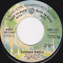 Load image into Gallery viewer, Mason Williams : Classical Gas / Baroque-A-Nova (7", Single, RE)