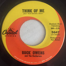 Load image into Gallery viewer, Buck Owens And His Buckaroos : Think Of Me (7", Single, Los)