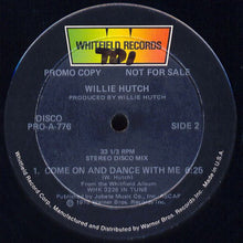 Load image into Gallery viewer, Willie Hutch : Come On And Dance With Me (12&quot;, Promo)
