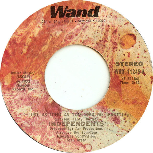 The Independents : Just As Long As You Need Me (7