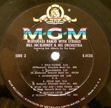 Load image into Gallery viewer, Bill McElhiney And His Orchestra : New Sound In Bluegrass! Bluegrass Banjo With Strings (LP, Mono)