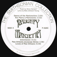 Load image into Gallery viewer, Victor Herbert , Book &amp; Lyrics By Rida Johnson Young - Conducted &amp; Directed By James R. Morris (2) : Naughty Marietta (2xLP)