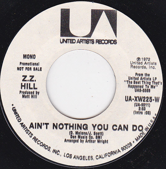 Z.Z. Hill : Ain't Nothing You Can Do (7