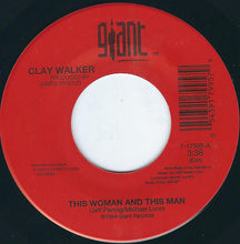 Load image into Gallery viewer, Clay Walker : This Woman And This Man / Lose Your Memory (7", Single)