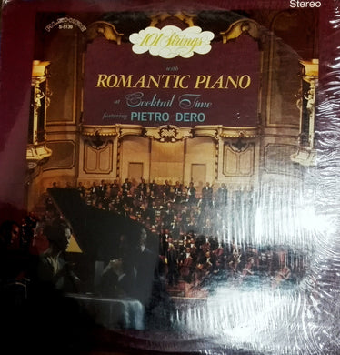 101 Strings Featuring Pietro Dero : 101 Strings With Romantic Piano At Cocktail Time (LP)