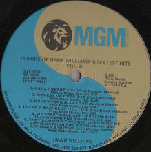 Load image into Gallery viewer, Hank Williams : 14 More Of Hank Williams' Greatest Hits Vol. II (LP, Comp, Club, RE)