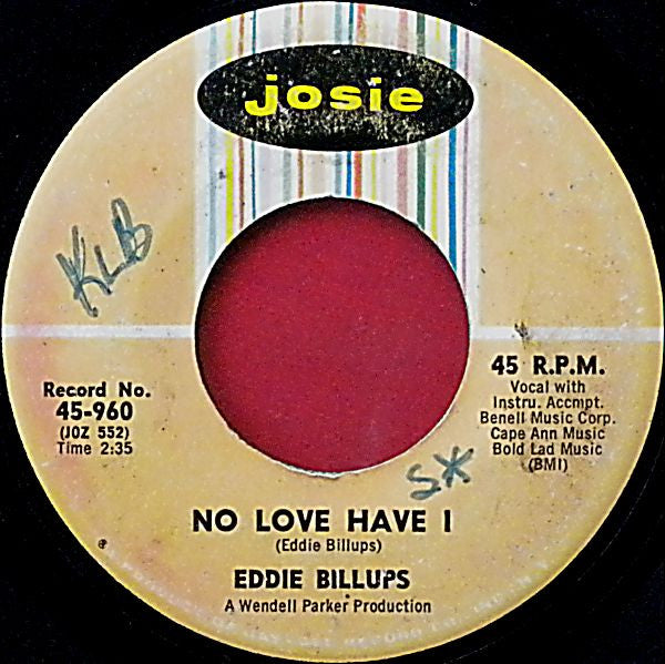Eddie Billups : No Love Have I / My Girl (7