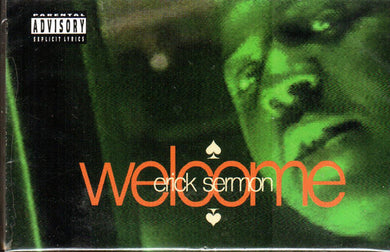 Erick Sermon : Welcome (Cass, Single)